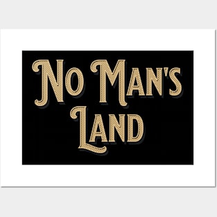 No Man's Land Posters and Art